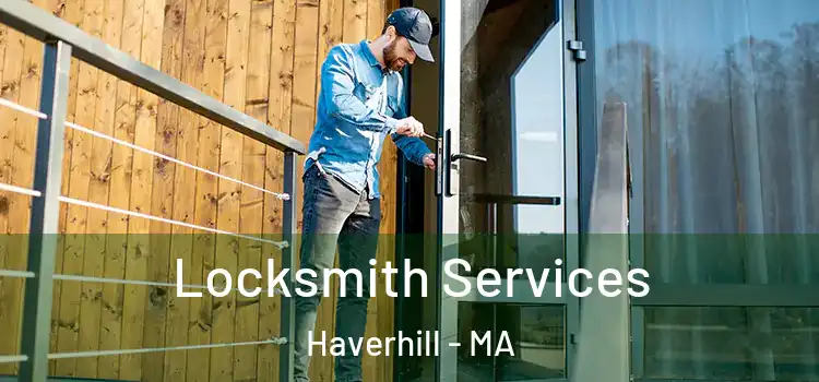 Locksmith Services Haverhill - MA