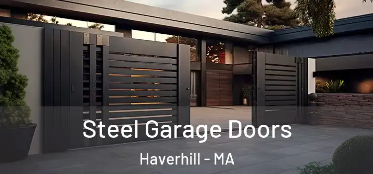 Steel Garage Doors Haverhill - MA